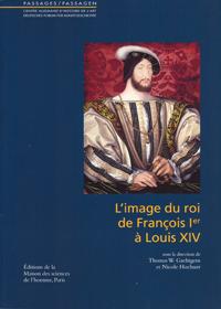 Couverture "L'image du roi de François Ier à Louis XIV"