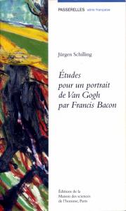 Couverture "Études pour un portrait de Van Gogh par Francis Bacon"