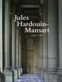 Couverture "Jules Hardouin-Mansart. 1646-1708"