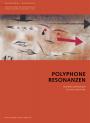 Coverabbildung »Polyphone Resonanzen«